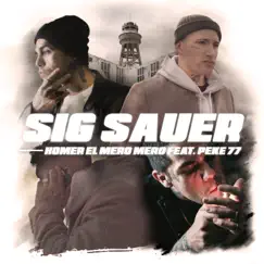 Sig Sauer (feat. Negro Dub & Pekeño 77) Song Lyrics