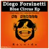 Blue Circus - Single album lyrics, reviews, download