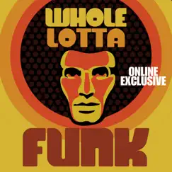 Whole Lotta Funk by Jay Glover, Dominic Glover & Gary James Crockett album reviews, ratings, credits