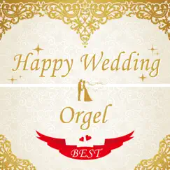 Happy Wedding Orgel Best by TENDER SOUND JAPAN album reviews, ratings, credits