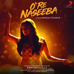 O Re Naseeba - Single by Monali Thakur album reviews, ratings, credits