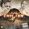 Smoked Chicken (feat. Memphis Smoke) - Single album lyrics, reviews, download