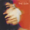 The Gun - Single album lyrics, reviews, download