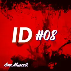 ID#08 - Single by Amx album reviews, ratings, credits