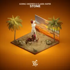 Stone - Single by Going Deeper & Clara Sofie album reviews, ratings, credits
