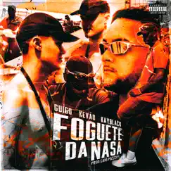 Foguete da Nasa (feat. Caio Passos) - Single by Guigo, KayBlack & Kevão album reviews, ratings, credits