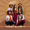 Terra Batida - Single album lyrics, reviews, download