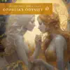 Ophelia's Odyssey, Ep. 32: Gem & Tauri (DJ Mix) album lyrics, reviews, download