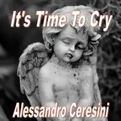 It's Time to Cry Song Lyrics