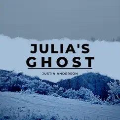 Julia's Ghost Song Lyrics