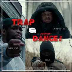 Trap & Dance 8 (Borietories) - Single by PJ Scoolio, AG BLAXX & Sir-B album reviews, ratings, credits