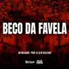 BECO DA FAVELA - Single album lyrics, reviews, download