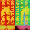 Gentlemen (feat. Bunky Chut) - Single album lyrics, reviews, download