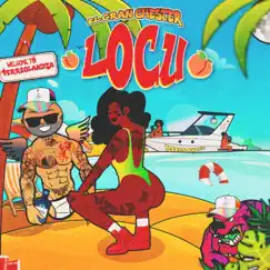 LOCU (PERREOLANDIA) - Single by El Gran Chester album reviews, ratings, credits