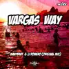 Vargas Way - Single album lyrics, reviews, download