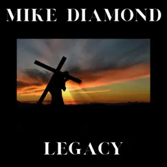 Legacy - Single by Mike Diamond album reviews, ratings, credits