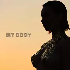 My Body - Single by Zhanara album reviews, ratings, credits