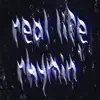 Real Life Rhymin' (feat. Pariah) - Single album lyrics, reviews, download