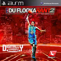 DuFlocka Rant 2 by Waka Flocka Flame album reviews, ratings, credits