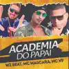Academia do Papai - Single album lyrics, reviews, download