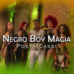 Negro Boy Magia - Single by Poeta Cassi album reviews, ratings, credits