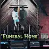 Funeral Home (feat. Lil Dew) - Single album lyrics, reviews, download
