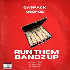 Run Them Bandz Up - Single by Osofoe album reviews, ratings, credits