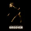 Groover - Single album lyrics, reviews, download