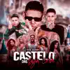 Castelo das Seja Cria - Single album lyrics, reviews, download