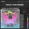 Your Highness song lyrics