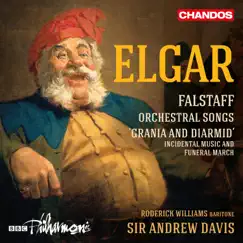 Elgar: Falstaff, Orchestral Songs & 