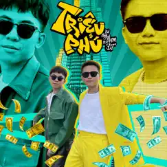 Triệu Phú (feat. DT) Song Lyrics