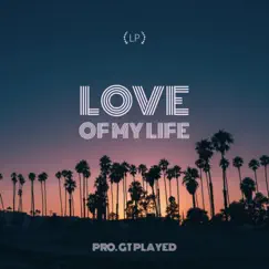 Love of My Life Song Lyrics