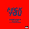 F#ck You - Single album lyrics, reviews, download