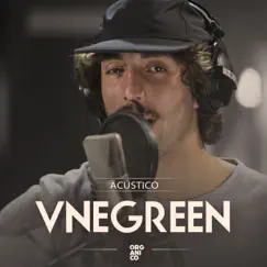 Voz e violão - VNegreen - EP by Orgânico, Leo Casa 1 & VNegreen album reviews, ratings, credits