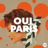 Oui paris album lyrics, reviews, download