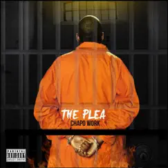 The Plea by Chapo Work album reviews, ratings, credits