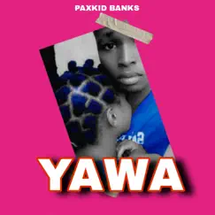 Yawa Song Lyrics