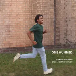 ONE HUNNED (feat. DamarTheEmcee) - Single by Nige Hood album reviews, ratings, credits