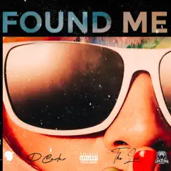 Found Me (feat. D Carter) Song Lyrics