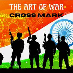 The Art of War - Single by Cross Mark album reviews, ratings, credits