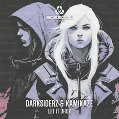 Let It Drop - Single by Darksiderz & Kamikaze album reviews, ratings, credits