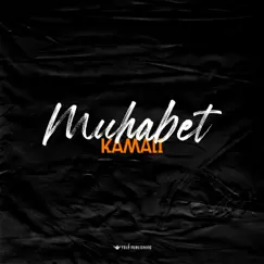 Muhabet - Single by Kamali album reviews, ratings, credits