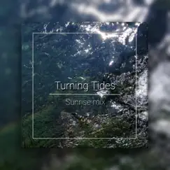 Turning Tides Sunrise Mix - Single by Herr Bänz album reviews, ratings, credits
