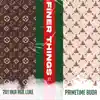 Finer Things (feat. Primetime Buda) - Single album lyrics, reviews, download