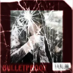 Bulletproof (feat. Scoob) - Single by Luh.Weaver album reviews, ratings, credits