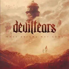 What Dreams May Come by Deviltears album reviews, ratings, credits