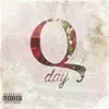 Qday - Single album lyrics, reviews, download
