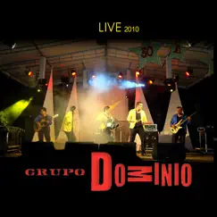 Live 2010 by Grupo Dominio album reviews, ratings, credits