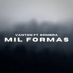 Mil Formas (feat. Sombra) Song Lyrics